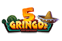 5Gringos Casino