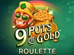 9 Pots of Gold Roulette