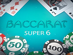 Baccarat Super 6