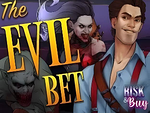 The Evil Bet